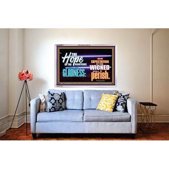 THE HOPE OF RIGHTEOUS IS GLADNESS  Scriptures Wall Art  GWABIDE9914  