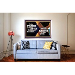 HIS NAME ALONE IS EXCELLENT  Christian Quote Acrylic Frame  GWABIDE9958  "24X16"