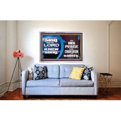 SING UNTO THE LORD A NEW SONG AND HIS PRAISE  Contemporary Christian Wall Art  GWABIDE9962  