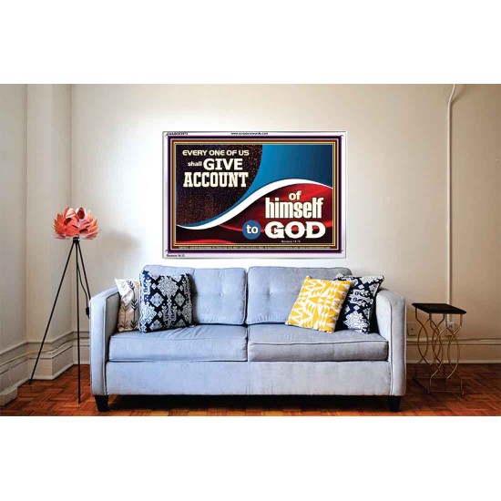 WE SHALL ALL GIVE ACCOUNT TO GOD  Scripture Art Prints Acrylic Frame  GWABIDE9973  