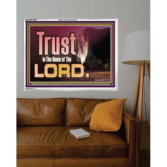 TRUST IN THE NAME OF THE LORD  Unique Scriptural ArtWork  GWABIDE10303  