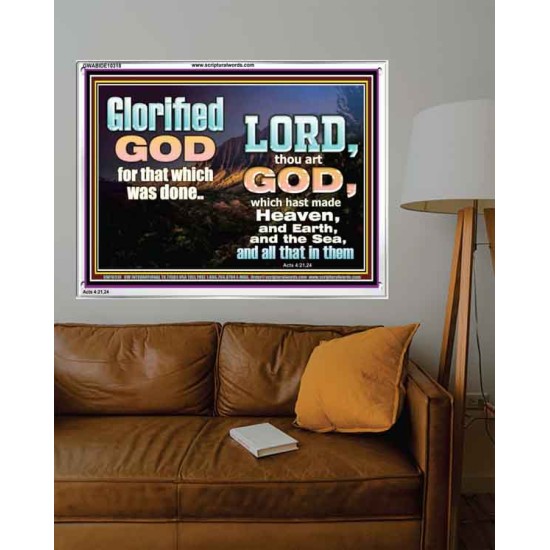 GLORIFIED GOD FOR WHAT HE HAS DONE  Unique Bible Verse Acrylic Frame  GWABIDE10318  