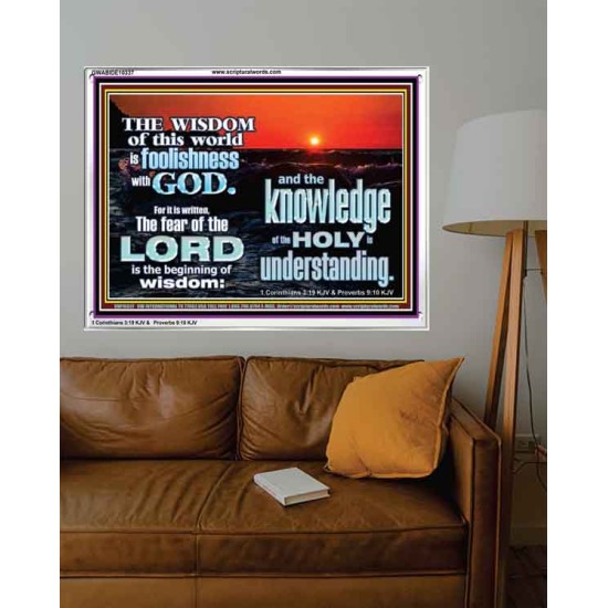 THE FEAR OF THE LORD BEGINNING OF WISDOM  Inspirational Bible Verses Acrylic Frame  GWABIDE10337  