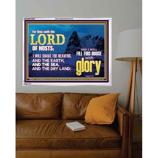 I WILL FILL THIS HOUSE WITH GLORY  Righteous Living Christian Acrylic Frame  GWABIDE10420  