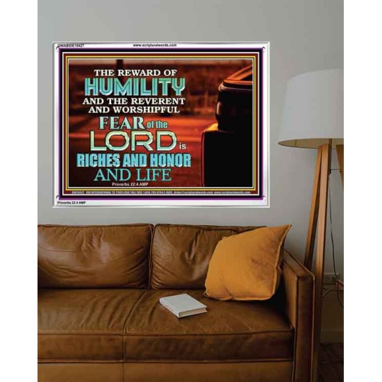 HUMILITY AND RIGHTEOUSNESS IN GOD BRINGS RICHES AND HONOR AND LIFE  Unique Power Bible Acrylic Frame  GWABIDE10427  