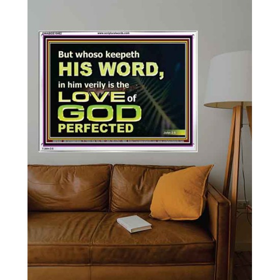 THOSE WHO KEEP THE WORD OF GOD ENJOY HIS GREAT LOVE  Bible Verses Wall Art  GWABIDE10482  