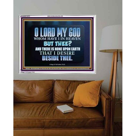 WHOM I HAVE IN HEAVEN BUT THEE O LORD  Bible Verse Acrylic Frame  GWABIDE10512  