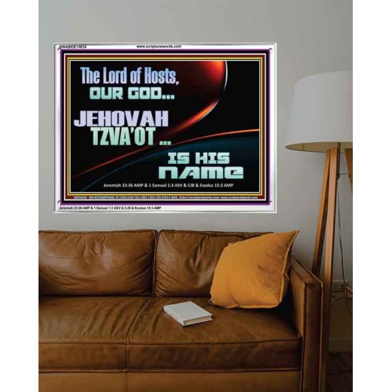 THE LORD OF HOSTS JEHOVAH TZVA'OT IS HIS NAME  Bible Verse for Home Acrylic Frame  GWABIDE10634  