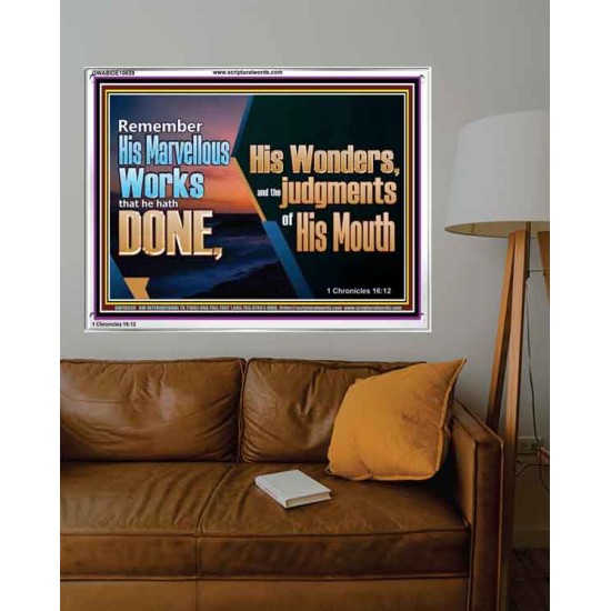 REMEMBER HIS WONDERS AND THE JUDGMENTS OF HIS MOUTH  Church Acrylic Frame  GWABIDE10659  