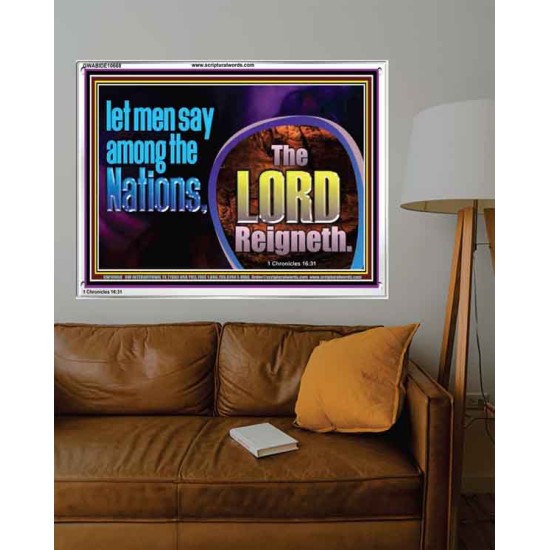 THE LORD REIGNETH FOREVER  Church Acrylic Frame  GWABIDE10668  