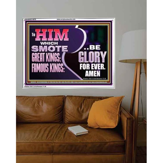 TO HIM WHICH SMOTE GREAT KINGS BE GLORY FOR EVER  Children Room  GWABIDE10678  