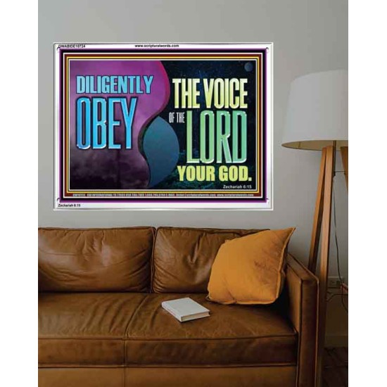DILIGENTLY OBEY THE VOICE OF THE LORD OUR GOD  Bible Verse Art Prints  GWABIDE10724  
