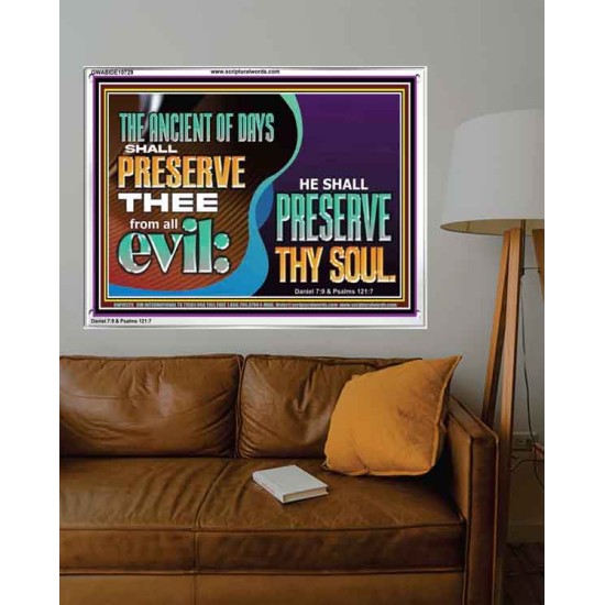 THE ANCIENT OF DAYS SHALL PRESERVE THEE FROM ALL EVIL  Scriptures Wall Art  GWABIDE10729  