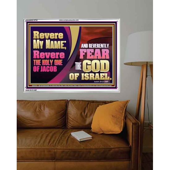 REVERE MY NAME AND REVERENTLY FEAR THE GOD OF ISRAEL  Scriptures Décor Wall Art  GWABIDE10734  