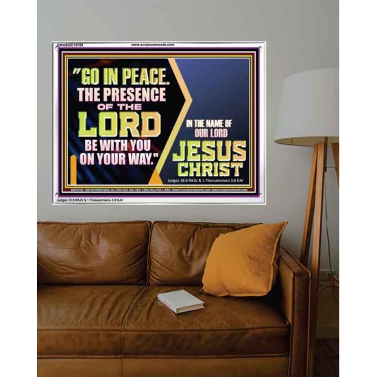 GO IN PEACE THE PRESENCE OF THE LORD BE WITH YOU ON YOUR WAY  Scripture Art Prints Acrylic Frame  GWABIDE10769  