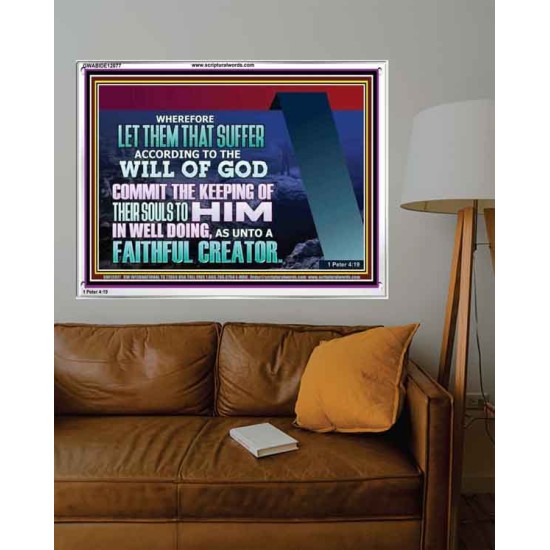 KEEP THY SOULS UNTO GOD IN WELL DOING  Bible Verses to Encourage Acrylic Frame  GWABIDE12077  