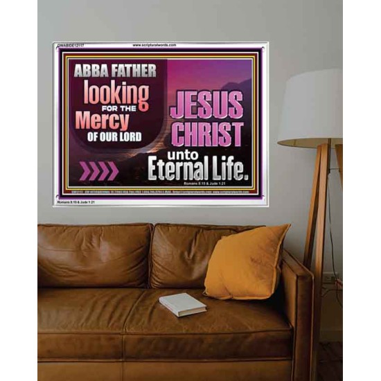 THE MERCY OF OUR LORD JESUS CHRIST UNTO ETERNAL LIFE  Christian Quotes Acrylic Frame  GWABIDE12117  