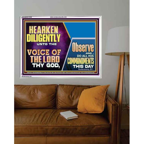 HEARKEN DILIGENTLY UNTO THE VOICE OF THE LORD THY GOD  Custom Wall Scriptural Art  GWABIDE12126  