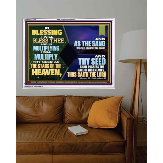 IN BLESSING I WILL BLESS THEE  Unique Bible Verse Acrylic Frame  GWABIDE12150  
