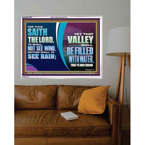 VALLEY SHALL BE FILLED WITH WATER THAT YE MAY DRINK  Sanctuary Wall Acrylic Frame  GWABIDE12358  