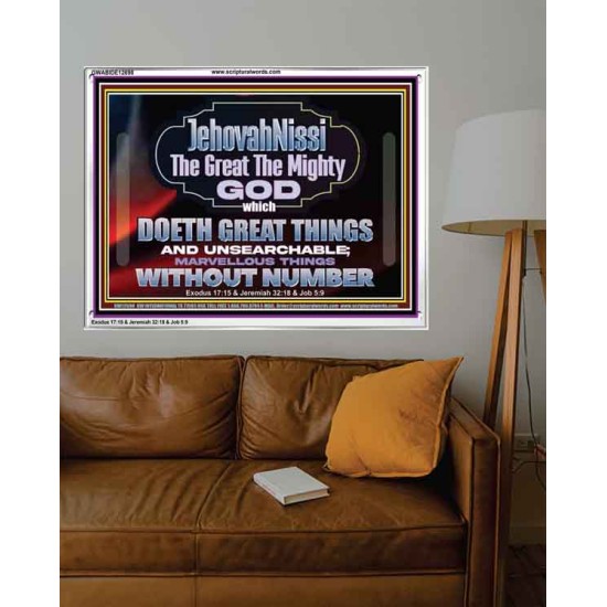 JEHOVAH NISSI THE GREAT THE MIGHTY GOD  Scriptural Décor Acrylic Frame  GWABIDE12698  