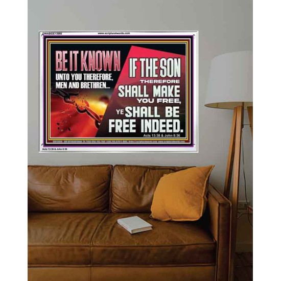 IF THE SON THEREFORE SHALL MAKE YOU FREE  Ultimate Inspirational Wall Art Acrylic Frame  GWABIDE13066  