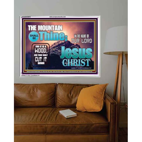 IN JESUS CHRIST MIGHTY NAME MOUNTAIN SHALL BE THINE  Hallway Wall Acrylic Frame  GWABIDE9910  
