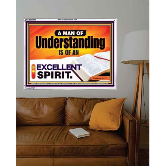 A MAN OF UNDERSTANDING IS OF AN EXCELLENT SPIRIT  New Wall Décor  GWABIDE9911  