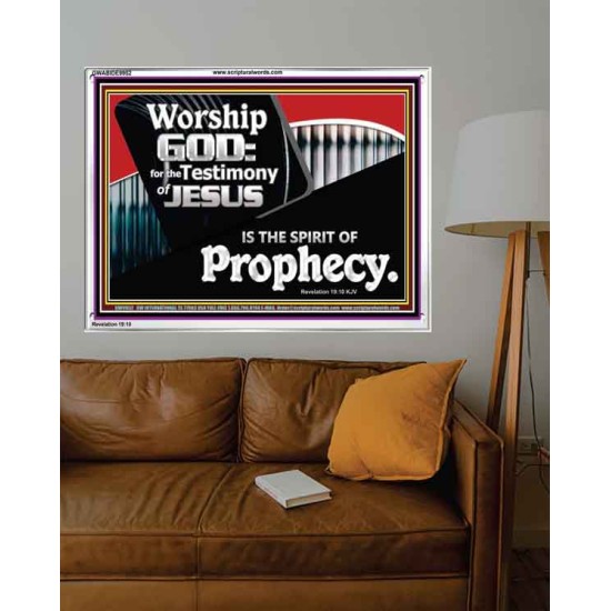 JESUS CHRIST THE SPIRIT OF PROPHESY  Encouraging Bible Verses Acrylic Frame  GWABIDE9952  