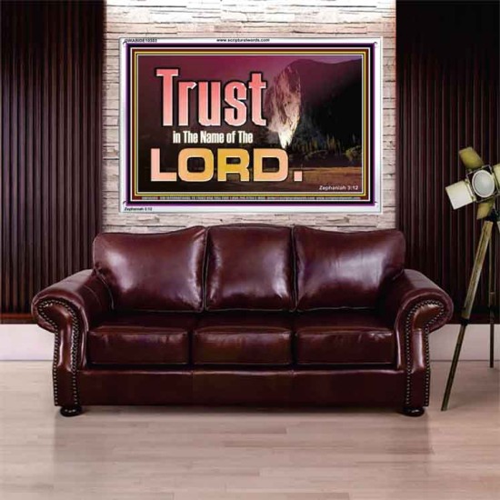 TRUST IN THE NAME OF THE LORD  Unique Scriptural ArtWork  GWABIDE10303  