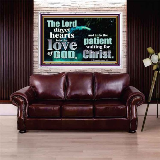 DIRECT YOUR HEARTS INTO THE LOVE OF GOD  Art & Décor Acrylic Frame  GWABIDE10327  