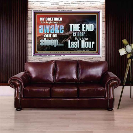 BRETHREN AWAKE OUT OF SLEEP THE END IS NEAR  Bible Verse Acrylic Frame Art  GWABIDE10336  