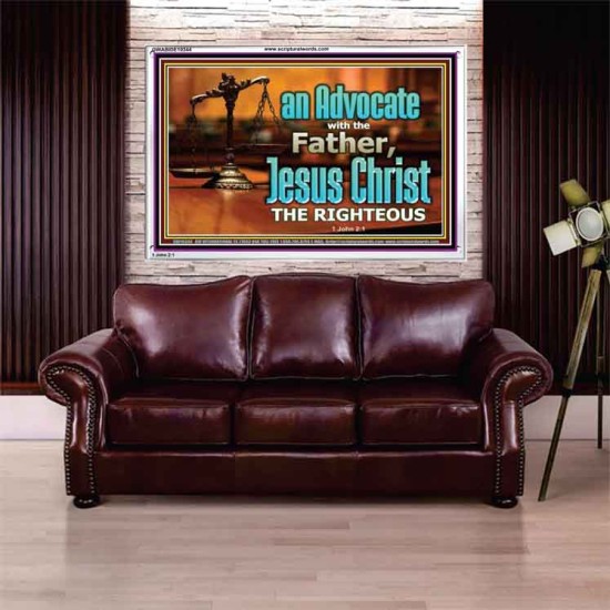 CHRIST JESUS OUR ADVOCATE WITH THE FATHER  Bible Verse for Home Acrylic Frame  GWABIDE10344  