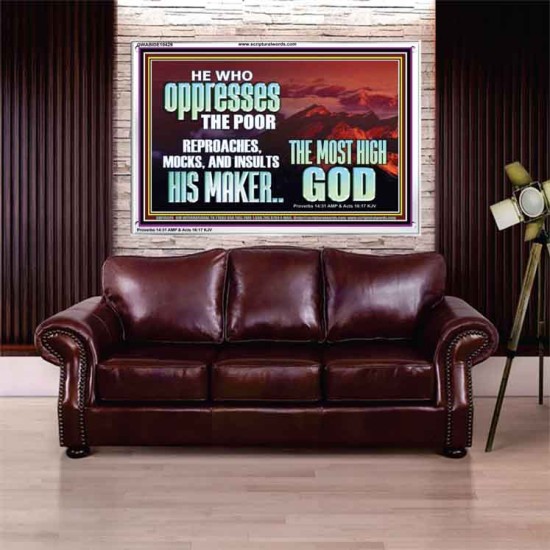 OPRRESSING THE POOR IS AGAINST THE WILL OF GOD  Large Scripture Wall Art  GWABIDE10429  