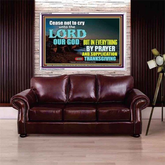 CEASE NOT TO CRY UNTO THE LORD  Encouraging Bible Verses Acrylic Frame  GWABIDE10458  