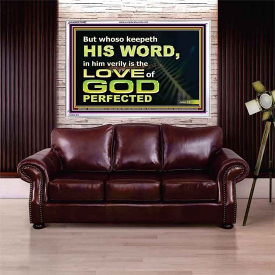 THOSE WHO KEEP THE WORD OF GOD ENJOY HIS GREAT LOVE  Bible Verses Wall Art  GWABIDE10482  