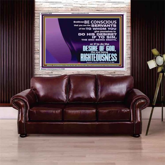 DOING THE DESIRE OF GOD LEADS TO RIGHTEOUSNESS  Bible Verse Acrylic Frame Art  GWABIDE10628  
