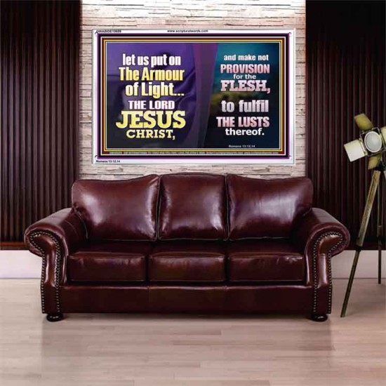 THE ARMOUR OF LIGHT OUR LORD JESUS CHRIST  Ultimate Inspirational Wall Art Acrylic Frame  GWABIDE10689  