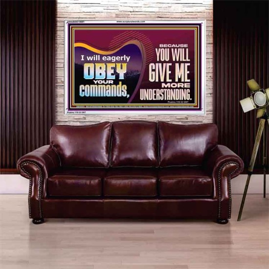 EAGERLY OBEY COMMANDMENT OF THE LORD  Unique Power Bible Acrylic Frame  GWABIDE10691  