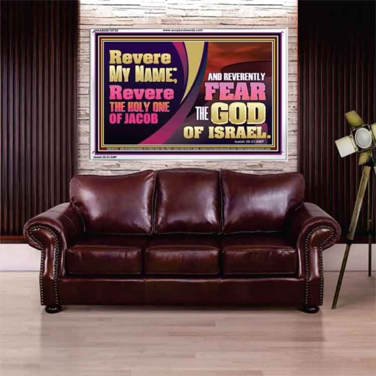 REVERE MY NAME AND REVERENTLY FEAR THE GOD OF ISRAEL  Scriptures Décor Wall Art  GWABIDE10734  