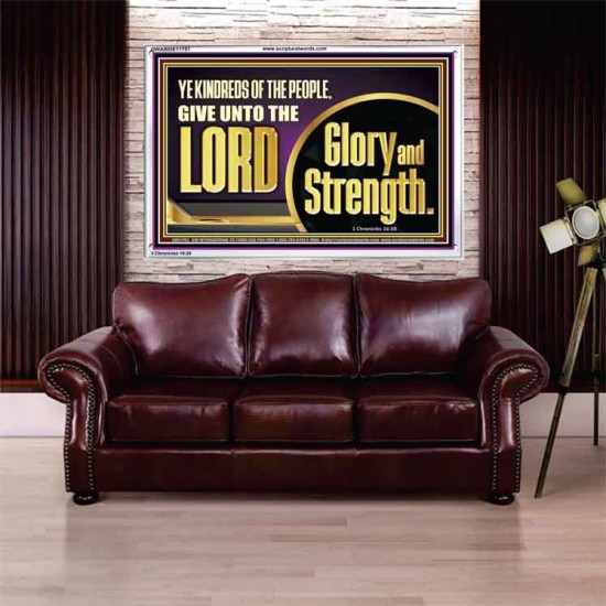 GIVE UNTO THE LORD GLORY AND STRENGTH  Sanctuary Wall Picture Acrylic Frame  GWABIDE11751  