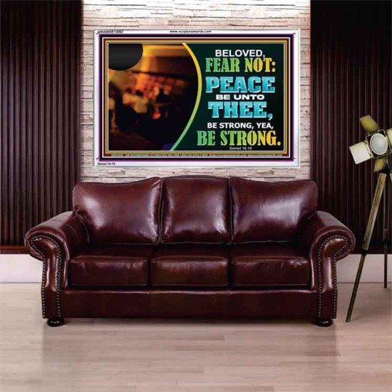 BELOVED BE STRONG YEA BE STRONG  Biblical Art Acrylic Frame  GWABIDE12062  