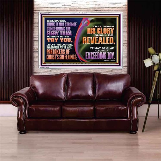 THINK IT NOT STRANGE CONCERNING THE FIERY TRIAL WHICH IS TO TRY YOU  Modern Christian Wall Décor Acrylic Frame  GWABIDE12071  