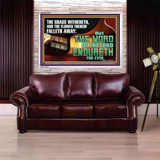 THE WORD OF THE LORD ENDURETH FOR EVER  Sanctuary Wall Acrylic Frame  GWABIDE12434  