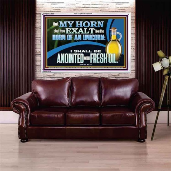 ANOINTED WITH FRESH OIL  Large Scripture Wall Art  GWABIDE12590  