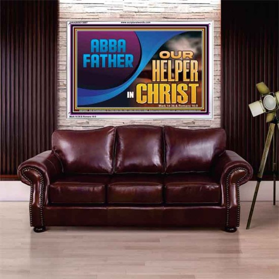 ABBA FATHER OUR HELPER IN CHRIST  Religious Wall Art   GWABIDE13097  