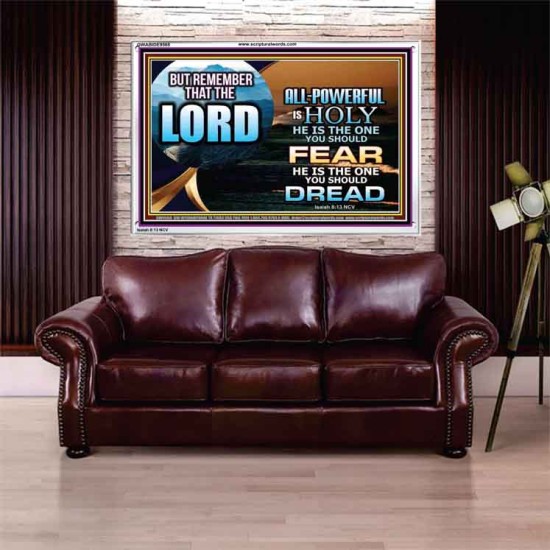 JEHOVAH LORD ALL POWERFUL IS HOLY  Righteous Living Christian Acrylic Frame  GWABIDE9568  