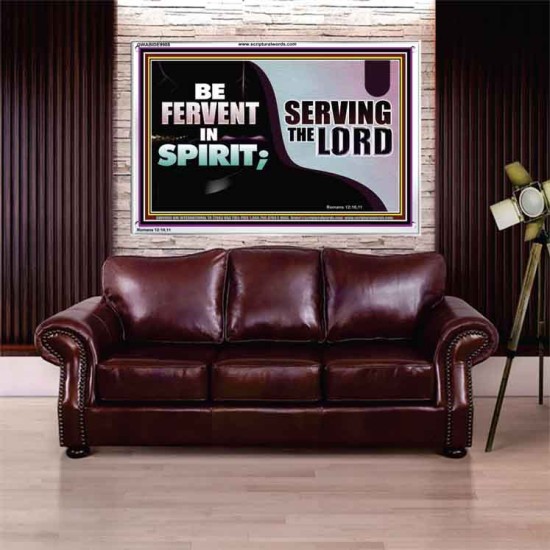 FERVENT IN SPIRIT SERVING THE LORD  Custom Art and Wall Décor  GWABIDE9908  