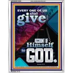 WE SHALL ALL GIVE ACCOUNT TO GOD  Ultimate Power Picture  GWABIDE10002  "16X24"
