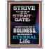 STRAIT GATE LEADS TO HOLINESS THE RESULT ETERNAL LIFE  Ultimate Inspirational Wall Art Portrait  GWABIDE10026  "16X24"